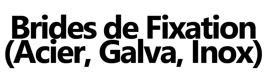 Brides de Fixation | Firelovers