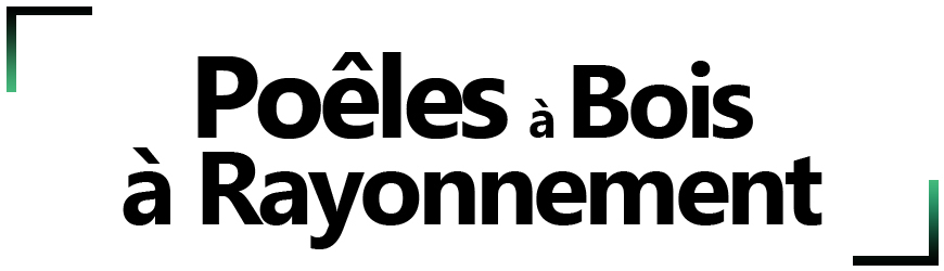 Poêle à bois rayonnant