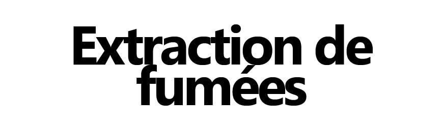 Extraction de fumées | Aspirateurs et terminaux | Firelovers