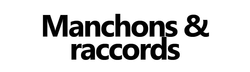 Manchons & raccords