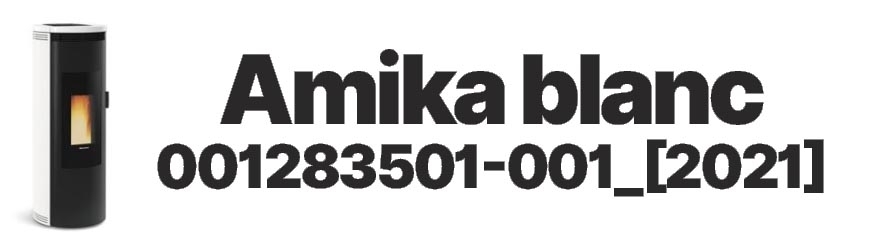 Pièces détachées Extraflame Amika Blanc 001283501-001 2021 | Firelovers