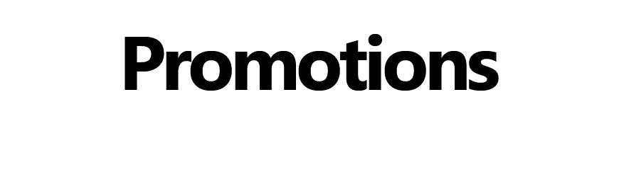 Promotions