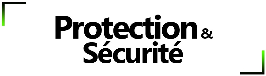 Protection & Sécurité