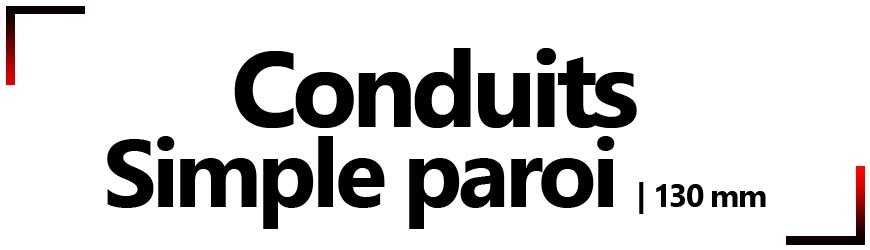 Conduits Simple Paroi 130 mm | Acier Émaillé Noir | Firelovers