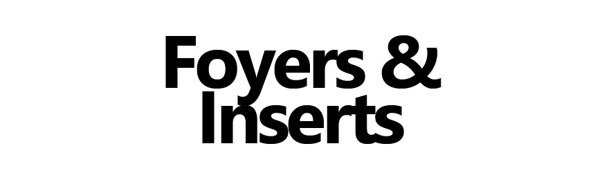 Foyers & Inserts