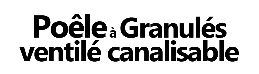 Poêles à granulés canalisables puissants et économiques | Firelovers