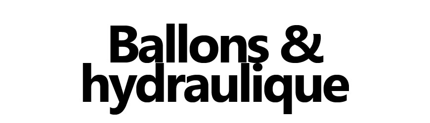 Ballons et hydraulique