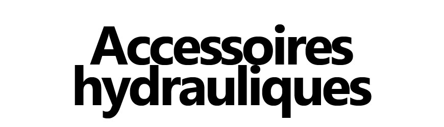 Accessoires Hydrauliques | Composants essentiels pour votre chauffage